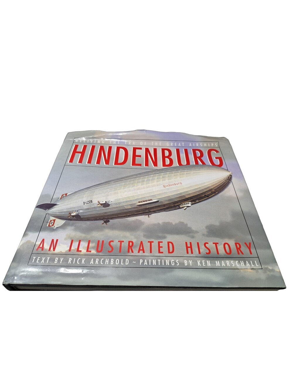 Vintage 1994 Hindenburg: An Illustrated History book by Rick Archbold